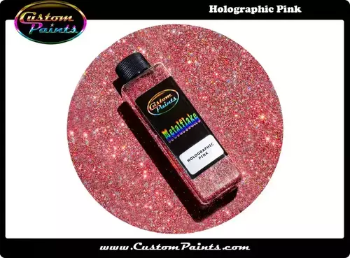 Custom Paints Metalflake Holographic Pink